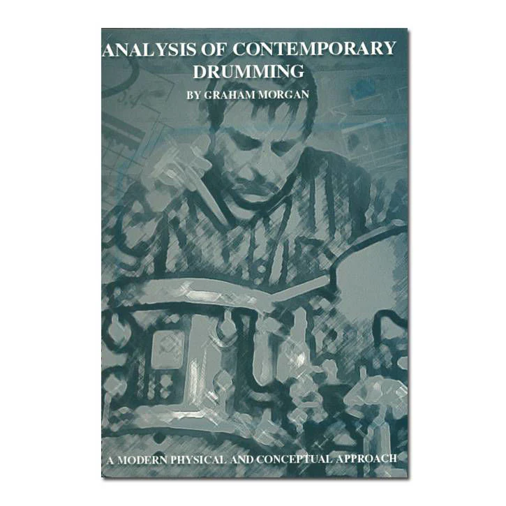 Analysis of Contemporary Drumming Book - Graham Morgan (Book Only) - Image 2