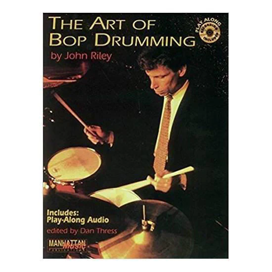 The Art of Bop Drumming- John Reiley (Book & CD) - Image 2
