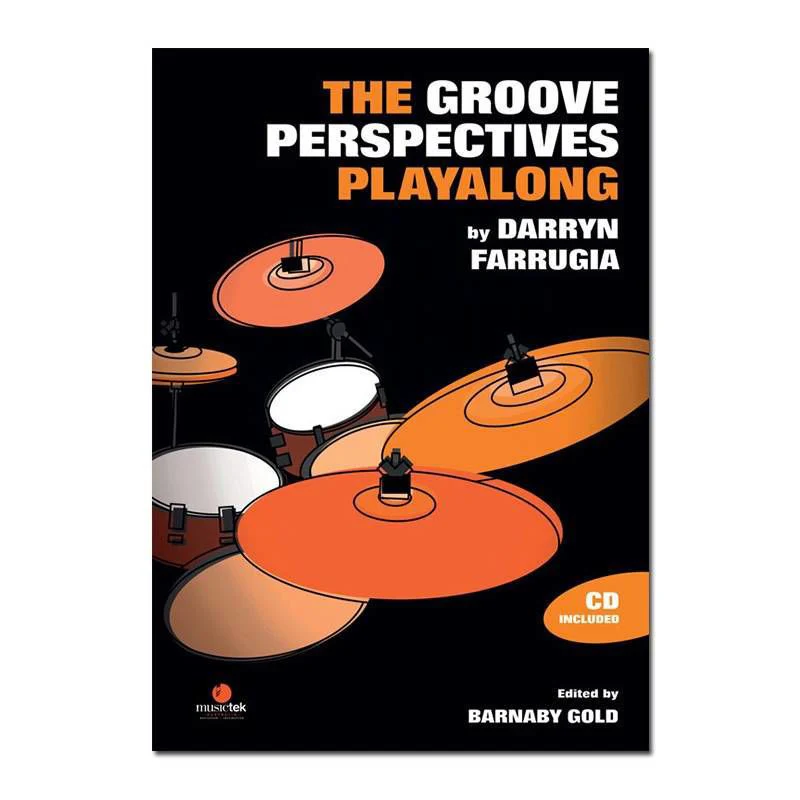 The Groove Perspectives Play-Along- Darryn Farrugia (Book & CD)