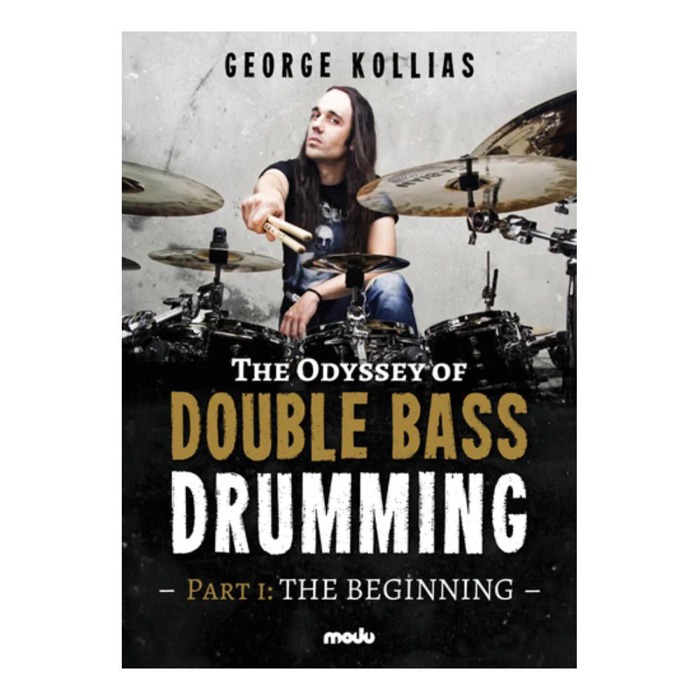 The Odyssey Of Double Bass Drumming Part 1 - George Kollias (Book)